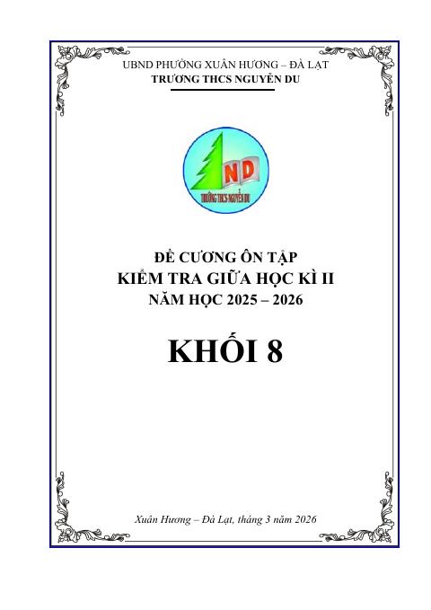 Đề cương ôn tập Giữa kì 2 Toán 8 trường THCS Nguyễn Du (Lâm Đồng) năm 2025–2026